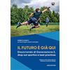 KRISS Il futuro è già qui. Discorrendo di Generazione Z, drop out sportivo e best practices