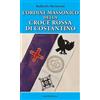 BastogiLibri L'ordine massonico della Croce Rossa di Costantino