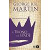 MONDADORI Uno scontro di re. Il trono di spade. Libro secondo (Vol. 1)