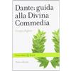 Carocci Dante: guida alla Divina Commedia. Nuova ediz.