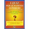 EDPP I quiz per le patenti superiori. C1, C1E, C, CE, D1, D1E, D, DE