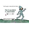Vivo di Fiabe Pino il cavaliere e i mostramici. Testo in simboli. Schede per Kamishibai. Ediz. illustrata. Con audiolibro