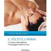 EIFIS Editore Il volto e l'anima. La ricerca della bellezza: il massaggio indiano al viso