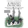 Il Foglio Letterario Edizioni Il prezzo da pagare. Storie di donne e uomini ribelli, quando lo sport diventa lotta per i diritti umani e civili