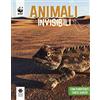 Franco Cosimo Panini Animali invisibili. WWF. Guarda che tipi. Ediz. illustrata