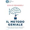 MONDADORI Il metodo geniale. I segreti del cervello per apprendere velocemente e amare lo studio