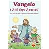 Editrice Shalom Vangelo e Atti degli Apostoli. Nuova versione ufficiale della Conferenza Episcopale Italiana. Copertina illustrata per ragazzi