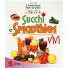 Edizioni Sonda Succhi e Smoothies Vivi - David Côté
