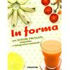 DeAgostini In forma (succhi, frullati, smoothie, integratori naturali)
