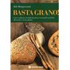 Aldo Bongiovanni Basta Grano! - Aldo Bongiovanni