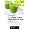 Ediz. Età dell'Acquario La rivoluzione degli smoothies - V.Boutenko