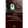 Centro Ambrosiano Presagi di vita. Meditazioni bibliche per la Settimana Santa