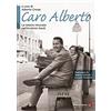 Laterza Caro Alberto. Le lettere ritrovate nell'Archivio Sordi