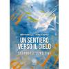 Psiche 2 Un sentiero verso il cielo. Scoprirsi sensitivi