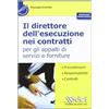 Design Engineering Il direttore dell'esecuzione nei contratti per gli appalti di servizi e forniture