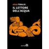Zona 42 Il lettore dell'acqua Silvia Tebaldi