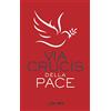Ancora Editrice Via Crucis della pace