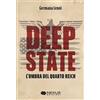 Nexus Edizioni Deep State. L'ombra del quarto Reich