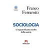 Armando Editore Sociologia. L'organo di auto-ascolto della società