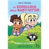 Il Castoro Karen e la strega. La sorellina della baby-sitter (Vol. 1)