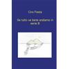 ilmiolibro self publishing Se tutto va bene andiamo in serie B Ciro Festa