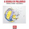 BasketCoach.Net A scuola di pallavolo