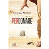 Paoline Editoriale Libri Perdonare