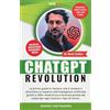 Generico ChatGPT Revolution: La prima guida in italiano che ti aiuterà a diventare un esperto dell'intelligenza artificiale grazie a 300+ modi d'uso e formule pronte da usare per ogni settore o tipo di lavoro