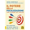 Macro Edizioni Il potere della focalizzazione. The power of focus. Fai centro in ogni ambito della tua vita