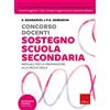 Erickson Concorso docenti sostegno scuola secondaria. Manuale per la preparazione alla prova orale. Con Contenuto digitale per download e accesso online