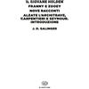 Einaudi Il giovane Holden-Franny e Zooey-Nove racconti-Alzate l'architrave, carpentieri e Seymour. Introduzione
