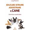 Goware Educare, istruire, addestrare il cane. Come fare e perché farlo