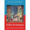 Pegasus Il filo di Arianna: Versioni di greco analizzate e tradotte