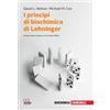 Zanichelli I principi di biochimica di Lehninger. Con espansione online David L. Nelson;Michael M. Cox