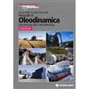 TECNICHE NUOVE Manuale di oleodinamica. Principi, componenti, circuiti, applicazioni