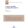 Edizioni Scientifiche Italiane I rapporti giuridici al tempo del Covid-19