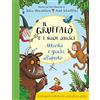 Il Gruffalò e i suoi amici. Il Calendario dell'Avvento. Ediz. a colori -  Julia Donaldson - Libro - Mondadori Store