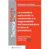 Wolters Kluwer Italia eBook - La normativa antincendio in condominio e le responsabilità dell'amministratore in tema di prevenzione