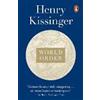 Penguin Books Ltd World Order: Reflections on the Character of Nations and the Course of History Henry Kissinger