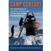 Columbia University Press Camp Century: The Untold Story of America's Secret Arctic Military Base Under the Greenland Ice Henry Nielsen;Kristian Hvidtfeldt Nielsen