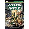 Marvel Comics Iron Fist Epic Collection: The Fury Of Iron Fist Chris Claremont;Roy Thomas;Len Wein