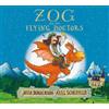 Scholastic Zog and the Flying Doctors Julia Donaldson