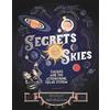 Hachette Children's Group Secrets in the Skies: Galileo and the Astonishing Solar System Giles Sparrow