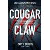 Adventure Publications, Incorporated Cougar Claw Cary J. Griffith