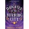 HarperCollins Publishers Daughter Of The Burning City Amanda Foody