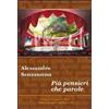 Progetto Cultura Più pensieri che parole Alessandro Senzameno