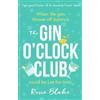 Little, Brown Book Group The Gin O'Clock Club Rosie Blake