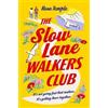 Simon & Schuster Ltd The Slow Lane Walkers Club Rosa Temple