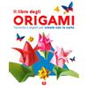 2M Il libro degli origami. Tecniche e segreti per creare con la carta. Ediz. a colori