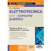Edizioni Simone Elettrotecnica per i concorsi pubblici. Teoria e quiz per la preparazione ai concorsi